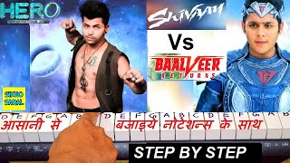 Baalveer Theme Song Vs Hero Gayab Mode On Shivaay Theme Song Piano Tutorial With Notes | Shivaay BGM