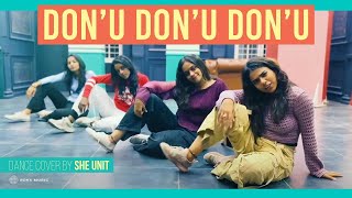 Don’U Don’U Don’U Dance Cover by She Unit | Anirudh Ravichander | Dhanush | Maar