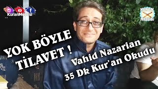 Yok Böyle Tilavet -  (Vahid Nazarian Çoştu)