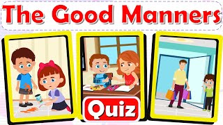 The Good Manners Quiz for Kids | Manners Matter | What Would You Choose to Do?