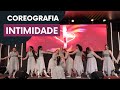 Coreografia Intimidade - Átrios da Adoração - Conferência fire 2024