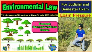 T.N. Godavarman Thirumulpad V. Union of India, AIR 2005, SC 4256 | Environmental Law | Aasim Yezdani