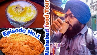 Allahabad /Pragraj Food Episode NO.1 | Loknath road food tour | best lassi , namkeen samosas etc