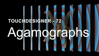 Agamographs (Interactive) – TouchDesigner Tutorial 72