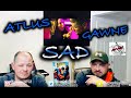 ATLUS X GAWNE - SAD | REACTION!!!!