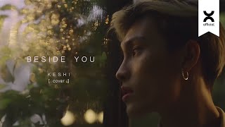 KESHI - BESIDE YOU (COVER) BY WREN EVANS