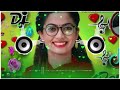 dj tu hauwa sagar hum lahariya dj remix song sawariya sun le di ki baat dj bhojpuri song