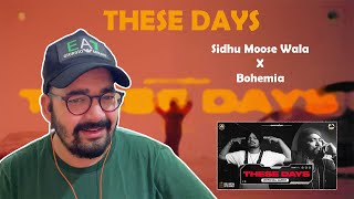 These Days (Official Audio) | Sidhu Moose Wala | Bohemia | The Kidd | Moosetape | LEGIT REACT.