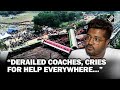 Odisha train tragedy: “Derailed coaches, cries for help…” Survivor narrates sequence of events