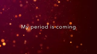 GET YOUR PERIOD AFFIRMATIONS | Quick 5 Minute Affirmation & Meditation
