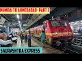 MUMBAI to AHMEDABAD || Full Train Journey- PART 3 || Train No. 19015 MMCT PBR Saurashtra Express!!!