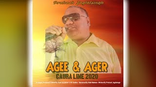 Prakash Jaglalsingh - Agee & Ager Caura Lime (2020 Chutney Soca)