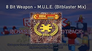 8 Bit Weapon - M.U.L.E. (Bitblaster Mix)