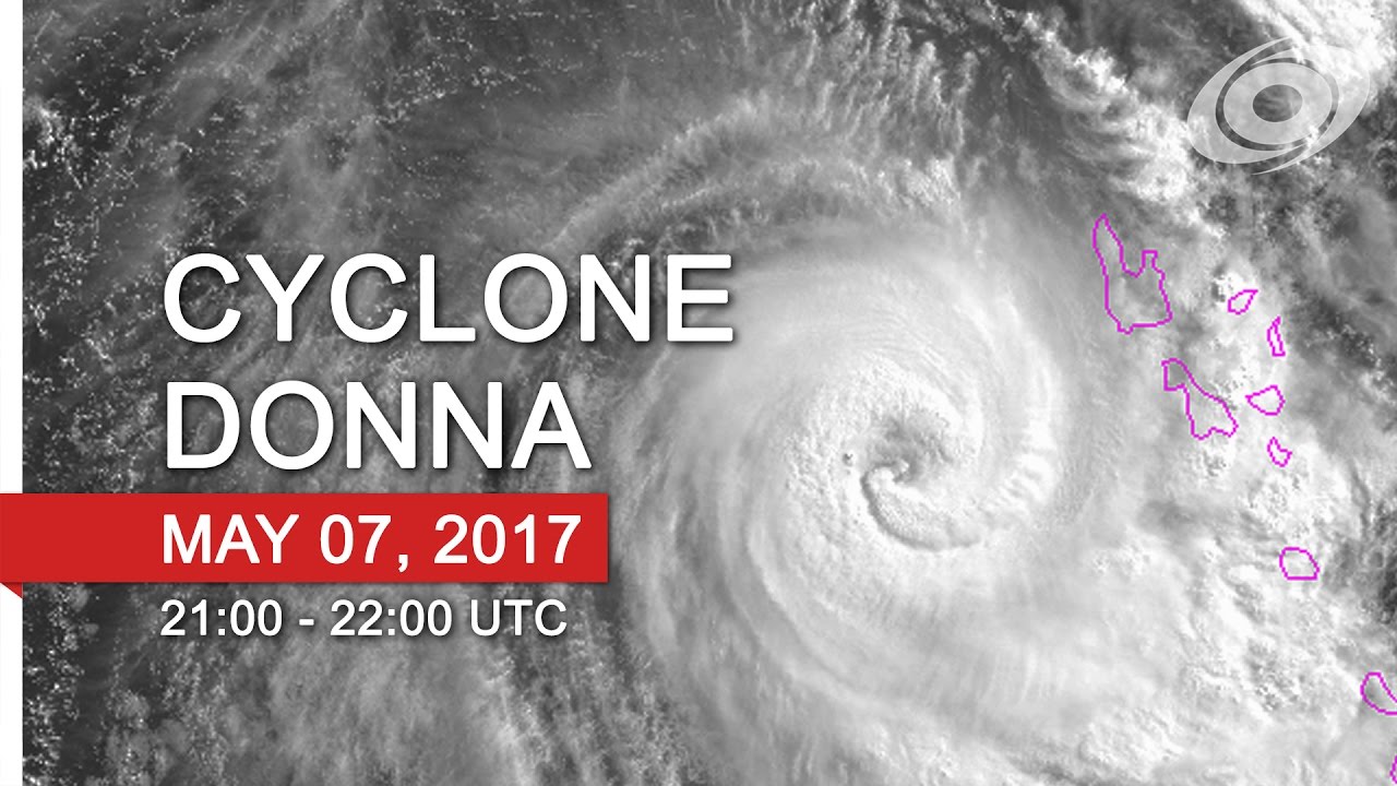 F13 Live - Cyclone Donna Update (May 7, 21:00 UTC) - YouTube