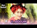 Bez Bebek 11. Bölüm | SADECE ÇOCUKLARA ÖZEL🎠