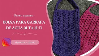 Bolsa para garrafa de água 1Lt/1,5LT (Passo a passo)