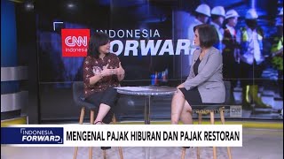 Mengenal Pajak Restoran dan Pajak Hiburan - Indonesia Forward