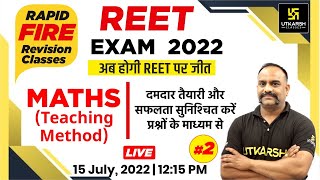 REET Exam 2022 | Maths Teaching Method #2| Revision Class | Important MCQs | Vijay Devi Sir |Utkarsh