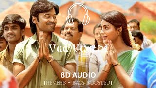 Vaa Vaathi (8D Audio) | Vaathi Movie | Dhanush, Samyuktha | GV Prakash Kumar | Venky Atluri