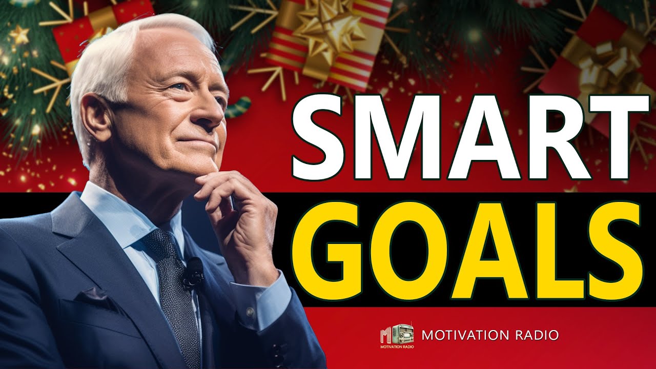 How To Set SMART GOALS To Get What You Want | Brian Tracy Goals Setting ...