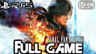 FINAL FANTASY XVI Gameplay Walkthrough FULL GAME (4K 60FPS) No Commentary