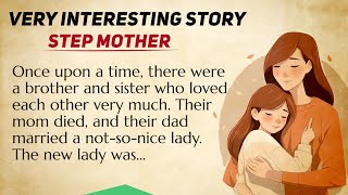learn english through story level 4 stepmother  | Graded Reader | English story | English podcast