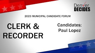 Denver Decides: Clerk & Recorder Candidate Forum