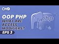 What Are Access Modifiers? | Introduction To Object-Oriented PHP | OOP For Beginners | PHP Tutorials