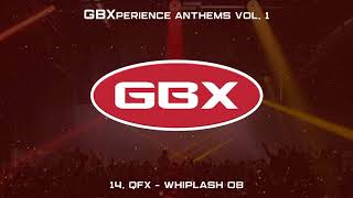 14. QFX - Whiplash 08 // GBXperience Vol. 1