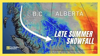 Western Canada Get Hits With Late Summer Snowfall