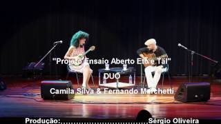 DUO Camila Silva \u0026 Fernando Marchetti - Schottish Choro-Heitor Villa Lobos