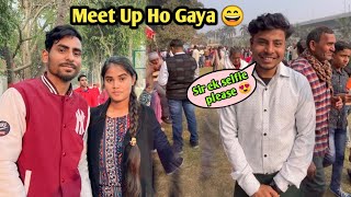 Finally Patna Me Meet Up Ho Gaya 😄