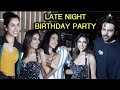 Kartik Aryan Nushrat Bharucha At Late Night Birthday Party of Ishita Raj Sharma with Many Celebs