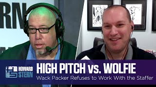 High Pitch Erik Refuses to Work With Wolfie
