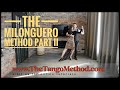 The Milonguero Method - part II is ALL ABOUT TURNS!