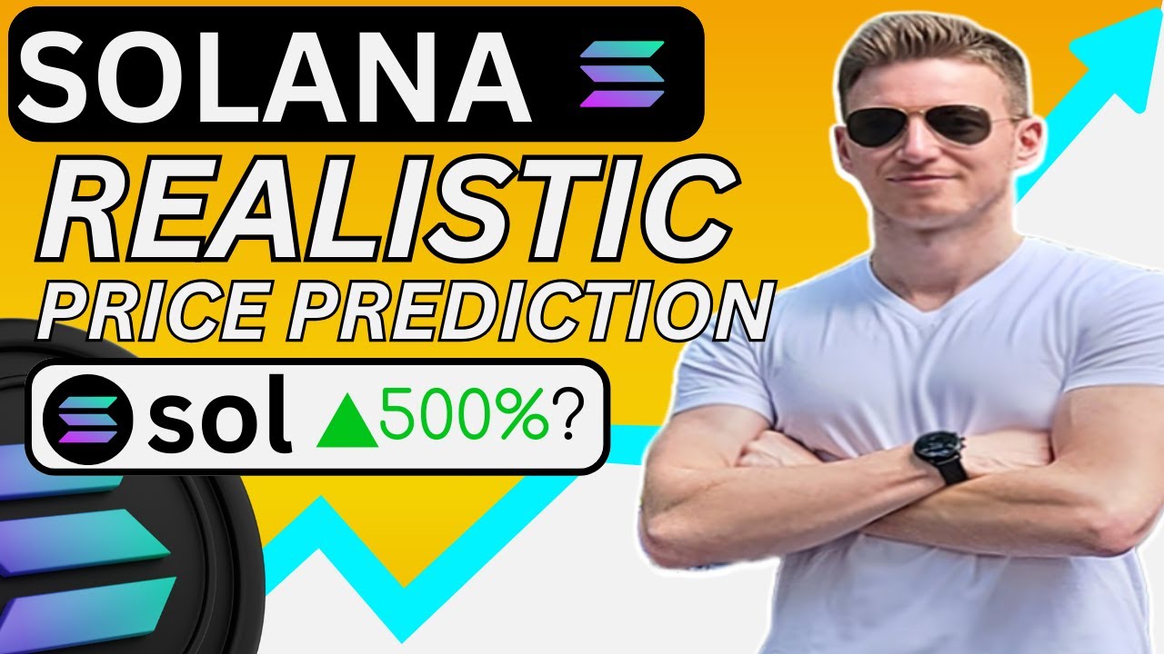 Crypto Market: Solana (SOL) Realistic Prediction 2024-2025 - YouTube