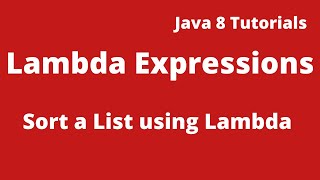 Java 8 Tutorial 05 :- How to sort a List in Java 8 using Comparator with Lambda Expression??