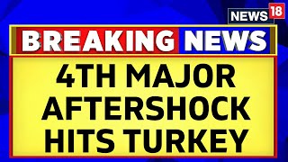 Turkey Earthquake | 4th Major Aftershock Hits Turkey, Over 4,300 Dead So Far | Latest News