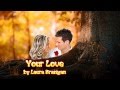 Your Love by Laura Branigan