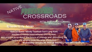 Native Paranormal Crossroads with the Paranormal Rangers