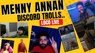 MENNY ANNAN Discord trolls LOCO Live കാണാൻ പറ്റാത്തവർക്കായി #TVA #SRRA #KVA #ATPD #R34 #CID #MS13#rp