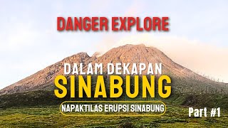 DALAM DEKAPAN SINABUNG #1 | NAPAK TILAS ERUPSI GUNUNG SINABUNG | @LOEBISTJ