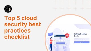 Top 5 cloud security best practices checklist | Cyber security awareness training |Security Quotient