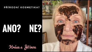 Krása s Jiřinou - Přírodní kosmetika, ANO? nebo NE?