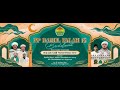 🔴PP DARUL FALAH 13 BERSHOLAWAT | MAULID NABI MUHAMMAD SAW 1446H