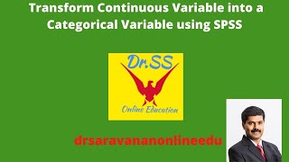 Transform Continuous Variable into a Categorical Variable using SPSS