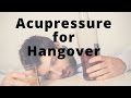 Acupressure Points for Hangover (Liver Function) - Massage Monday 320