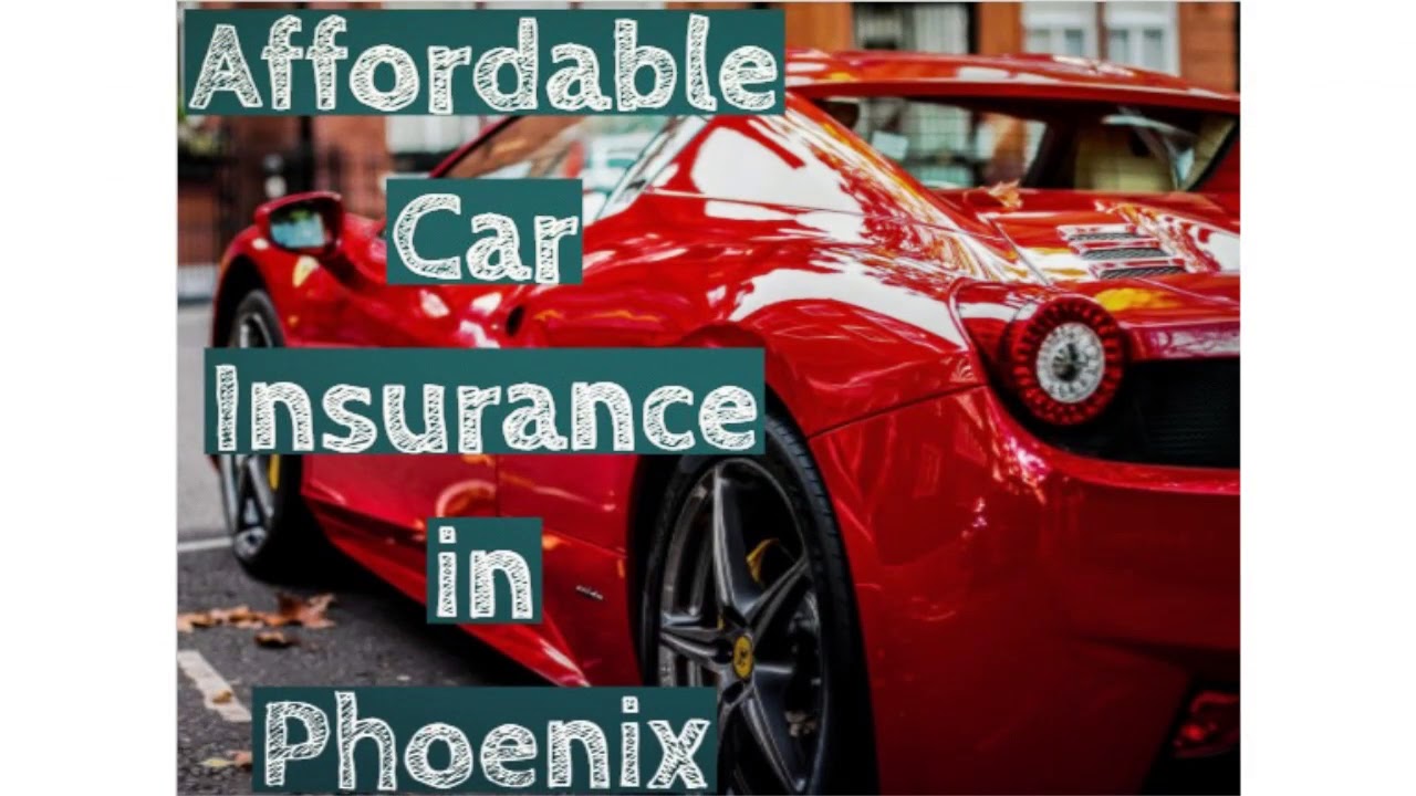 Most Affordable Car Insurance In Arizona - Car Insurance