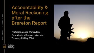 Accountability and Moral Reckoning after the Brereton Report