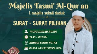 TASMI' SURAT PILIHAN SEKALI DUDUK OLEH ANANDA M RUSDI, ASAL PASIR PANDAK ROHUL